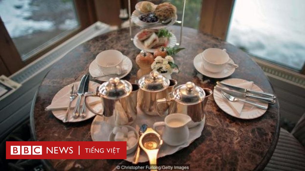 Nguồn gốc văn hóa dùng trà của người Anh - BBC News Tiếng Việt
