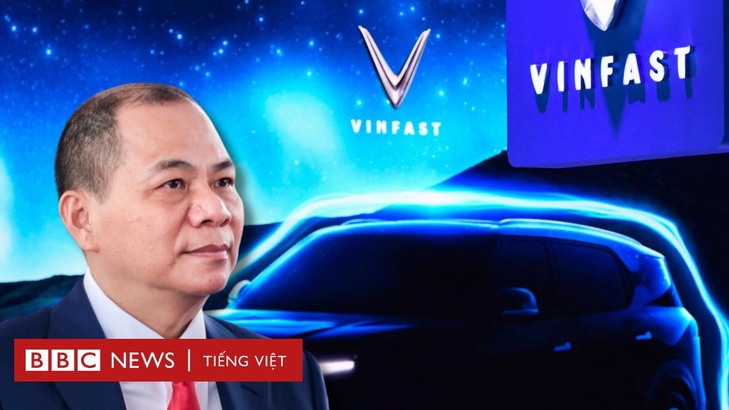 VinFast của ông Phạm Nhật Vượng lỗ thêm 1,3 tỷ USD - BBC News Tiếng Việt