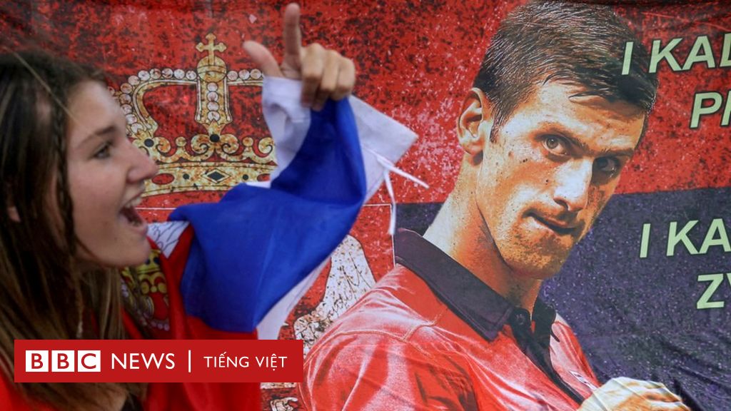 Câu chuyện vaccine của Djokovic là lỗi từ Australia? - BBC News Tiếng Việt