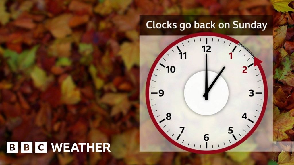 When do the clocks go back in the UK? BBC Weather