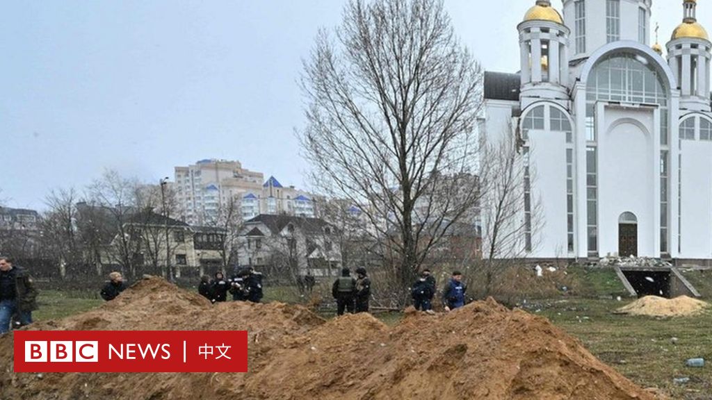 俄罗斯入侵乌克兰：俄军被指屠杀平民 莫斯科否认相关指控