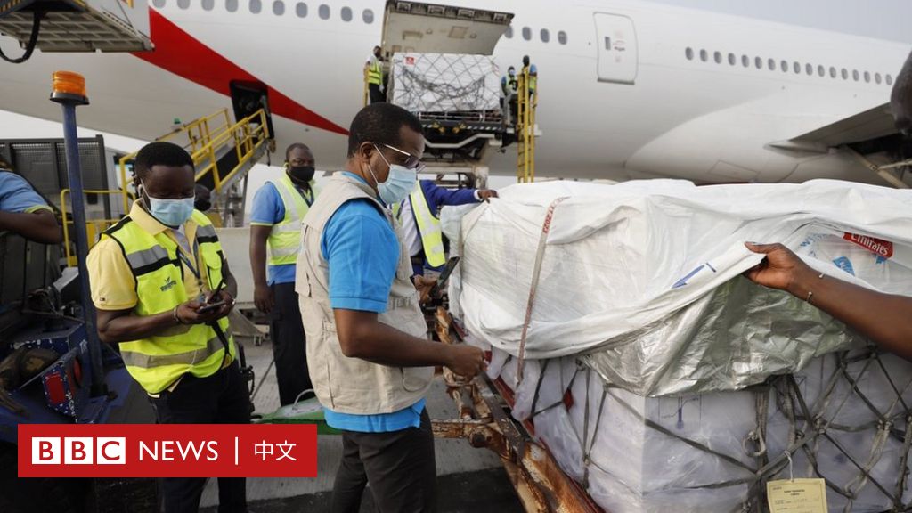 Covid-19疫苗：来自Covax捐赠计划的第一批物资抵达加纳-BBC新闻