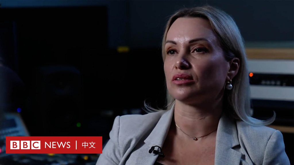 乌克兰战争：专访举反战标语闯入俄国家电视台直播间的媒体人奥夫扬尼科娃