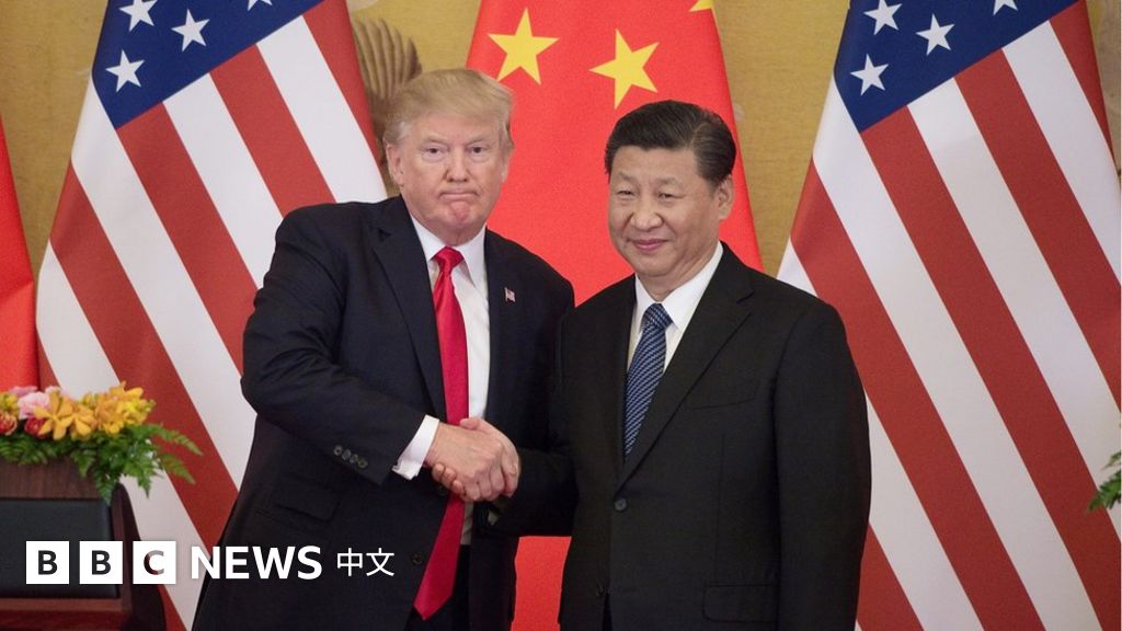 美中开启“史上最大贸易战” 冲击波全面解析 - BBC News 中文