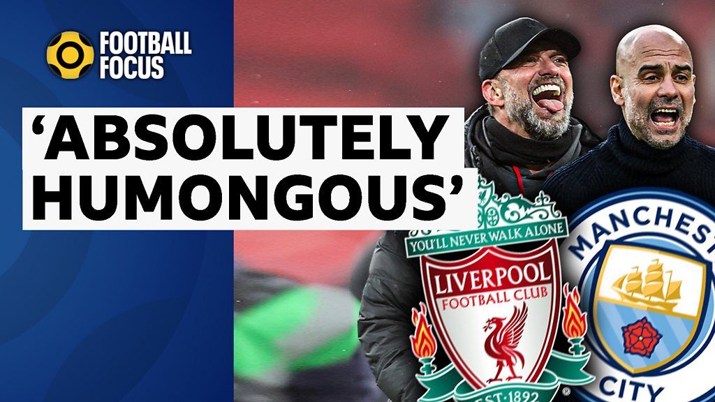 Winner takes all in 'humongous' Liverpool-Man City match