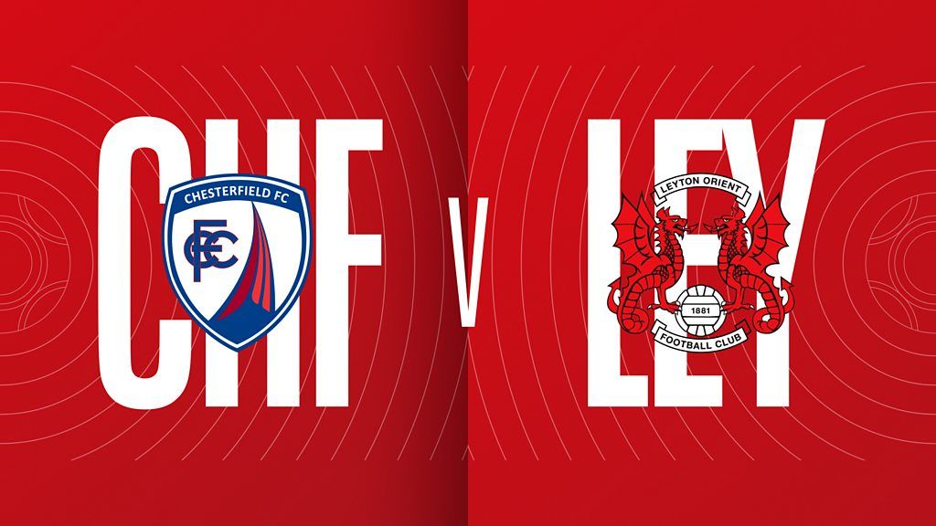 FA Cup highlights: National League Chesterfield knock out League One Leyton Orient