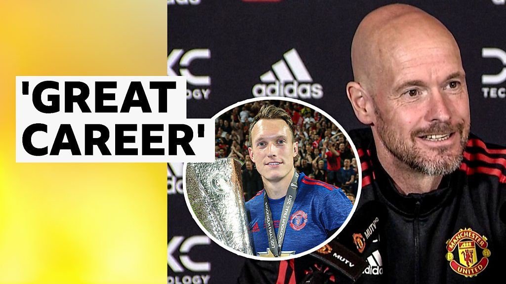 Phil Jones: Erik ten Hag praises departing Manchester United defender despite only seeing him play for '20 minutes'