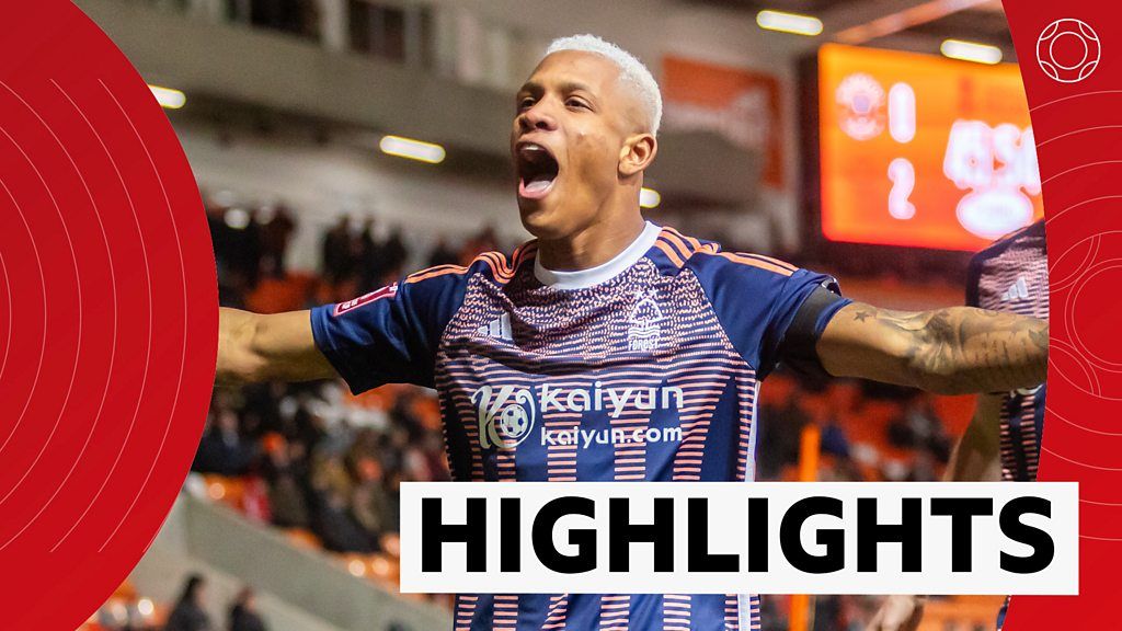 Wood's extra-time winner sees Forest beat Blackpool
