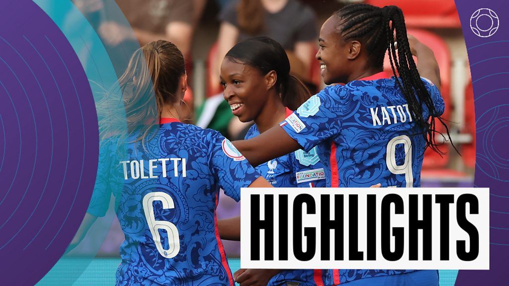 Euro 2022: France thrash Italy to get Euros campaign off to flying start - highlights