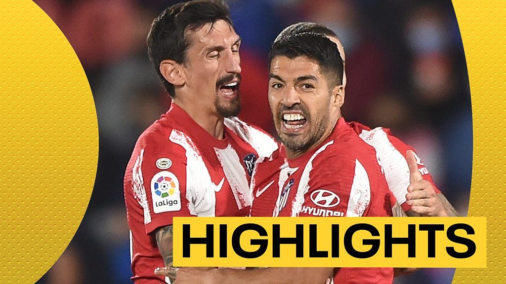 Getafe 1-2 Atletico Madrid: Luis Suarez Score Twice As Atletico Madrid ...