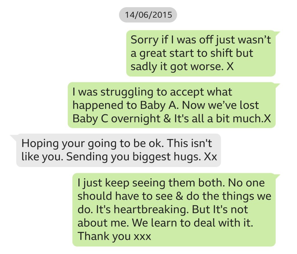 Message written by Lucy Letby dated 14/06/2015 It reads: Sorry if I was off just wasn't a great start to shift but sadly it got worse. X/ I was struggling to accept what happened to Baby A. Now we've lost Baby C overnight & It's all a bit much.X / Colleague replies: Hope you're going to be ok. This isn't like you. Sending you biggest hugs. xx / Letby continues: I just keep seeing them both. No one should have to see & do the things we do. It's heartbreaking. But It's not about me. We learn to deal with it. Thank you xxx