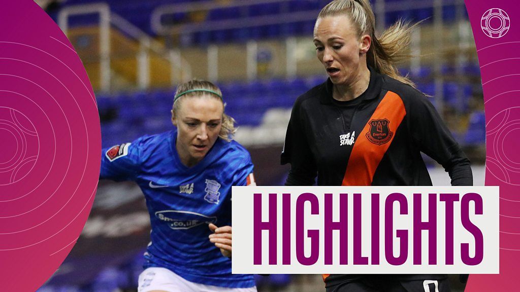 WSL highlights: Birmingham City 0-0 Everton