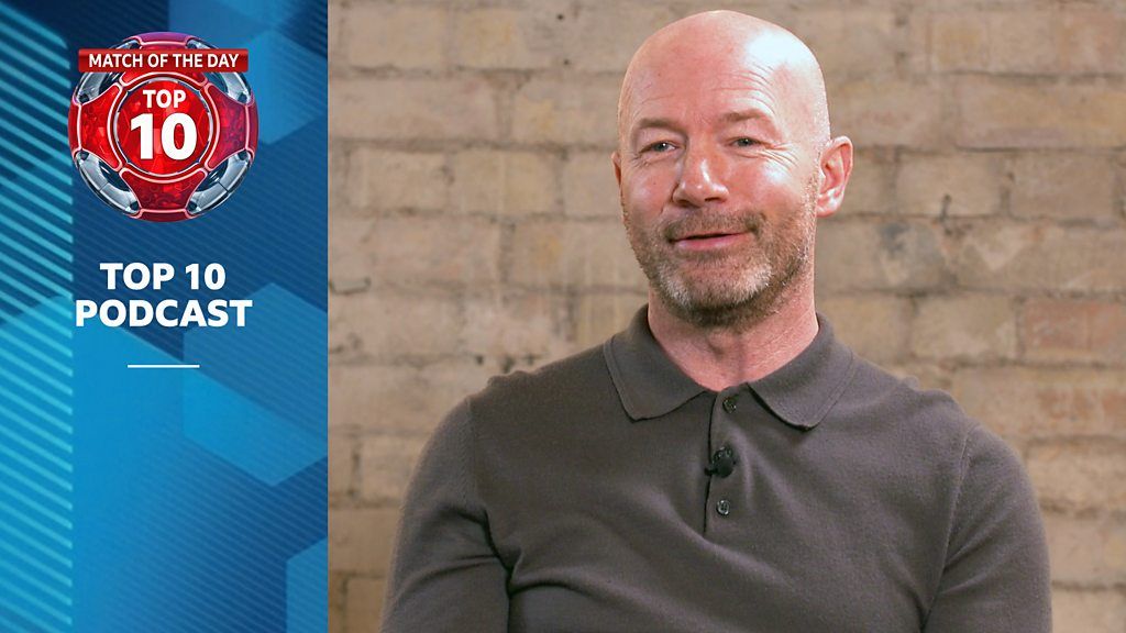 Match Of The Day Top 10: Alan Shearer Recalls Newcastle Parade After ...