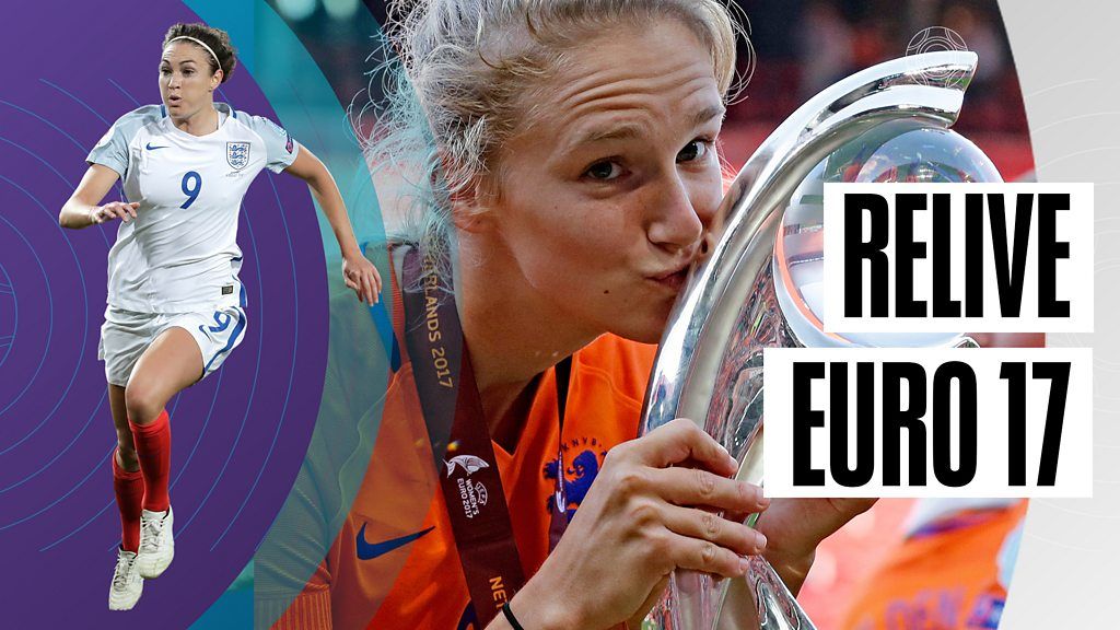 Women's European Championship: Relive the best moment of Euro 2017