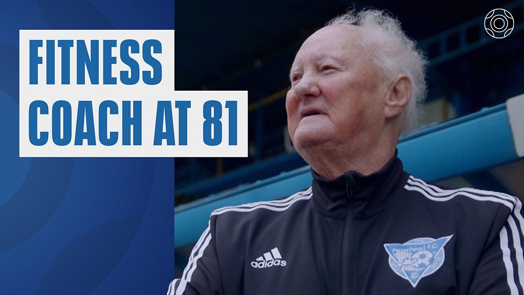 Football Focus: Peterhead's 81-year-old fitness coach Stuart Hogg