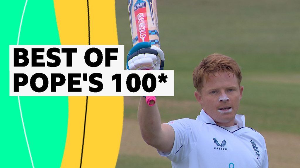 England v New Zealand: Watch highlights of Ollie Pope's 100