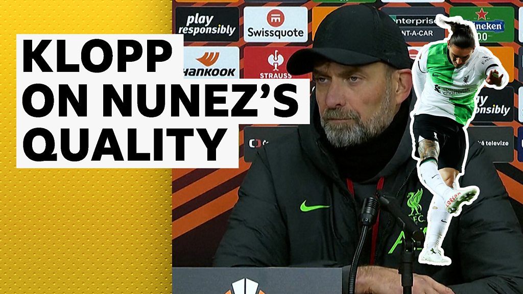 Nunez has quality coming out of his ears - Klopp