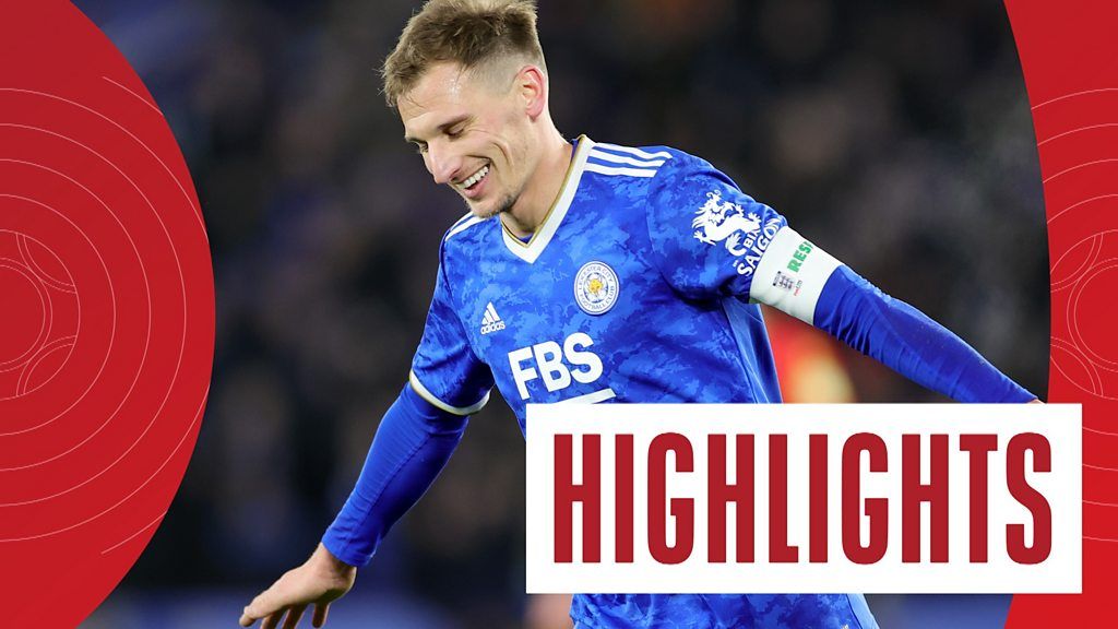 FA Cup highlights: Leicester City 4-1 Watford