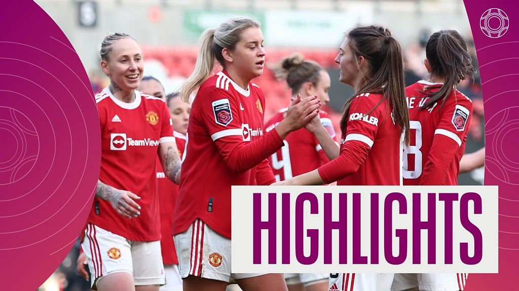 Man Utd 5-0 Birmingham City: Man Utd thrash Birmingham to move third in WSL