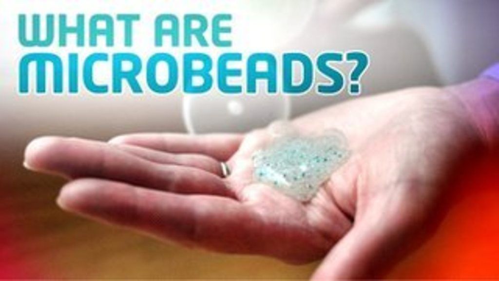 A ban on microbeads BBC Newsround