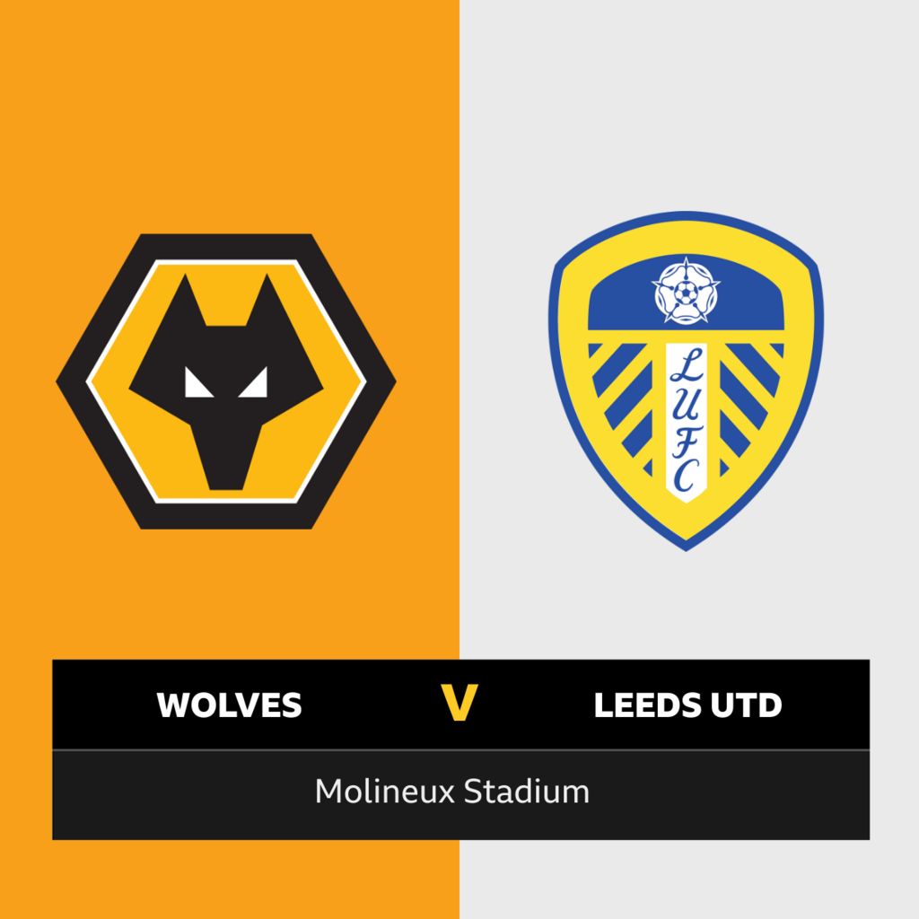 Follow Wolves v Leeds live BBC Sport