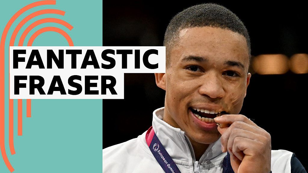 European Championships: Joe Fraser becomes GB's first ever male European all-around gymnastics champion