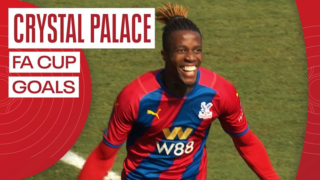 FA Cup: Watch all Crystal Palace's goals from their journey to the semi-finals
