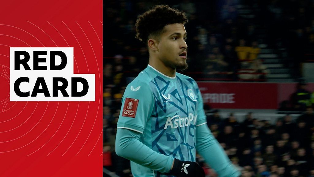 FA Cup: Wolves' Joao Gomes is sent off against Brentford