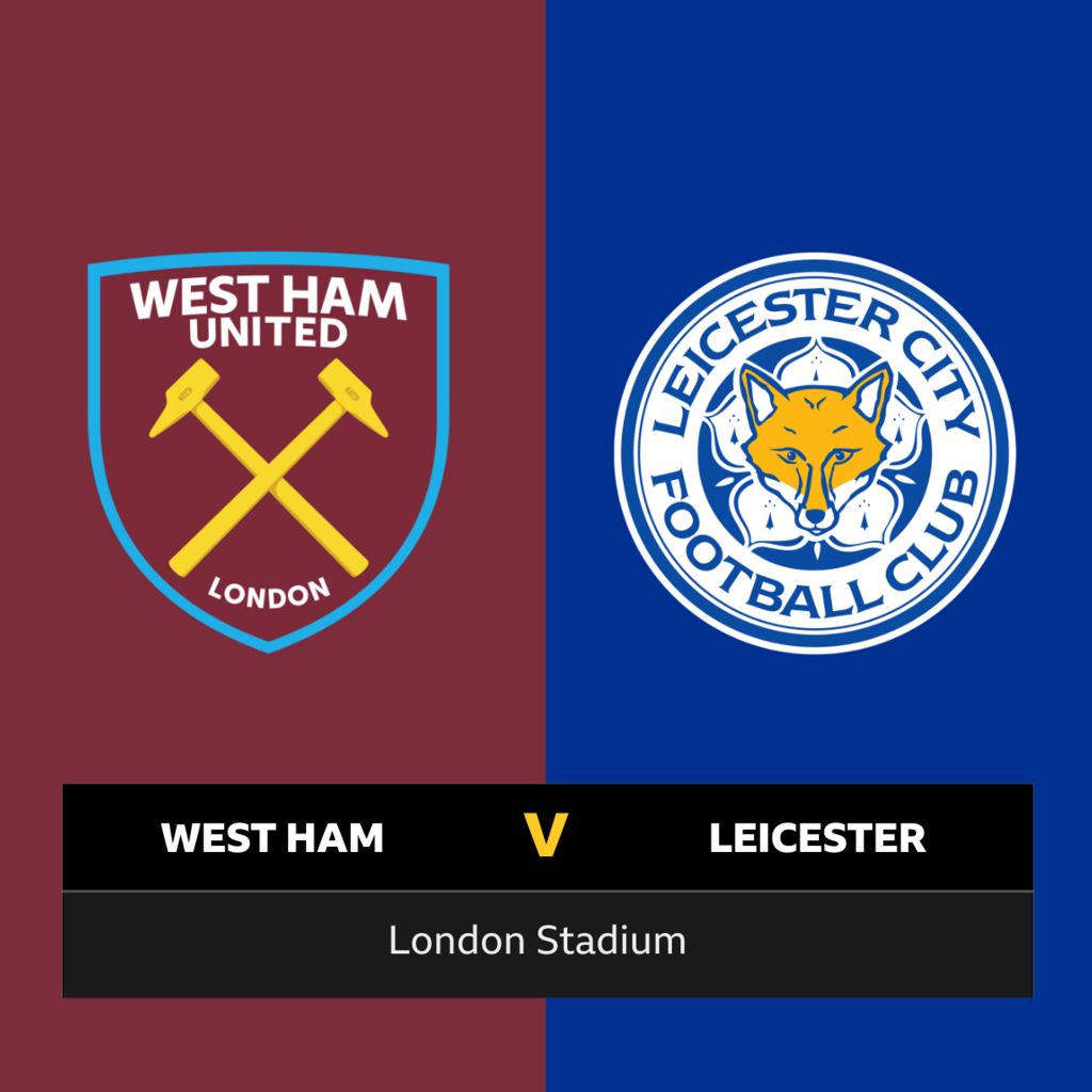 F﻿ollow West Ham v Leicester live - BBC Sport