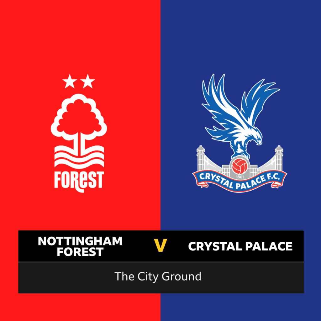 Nottm Forest vs Crystal Palace