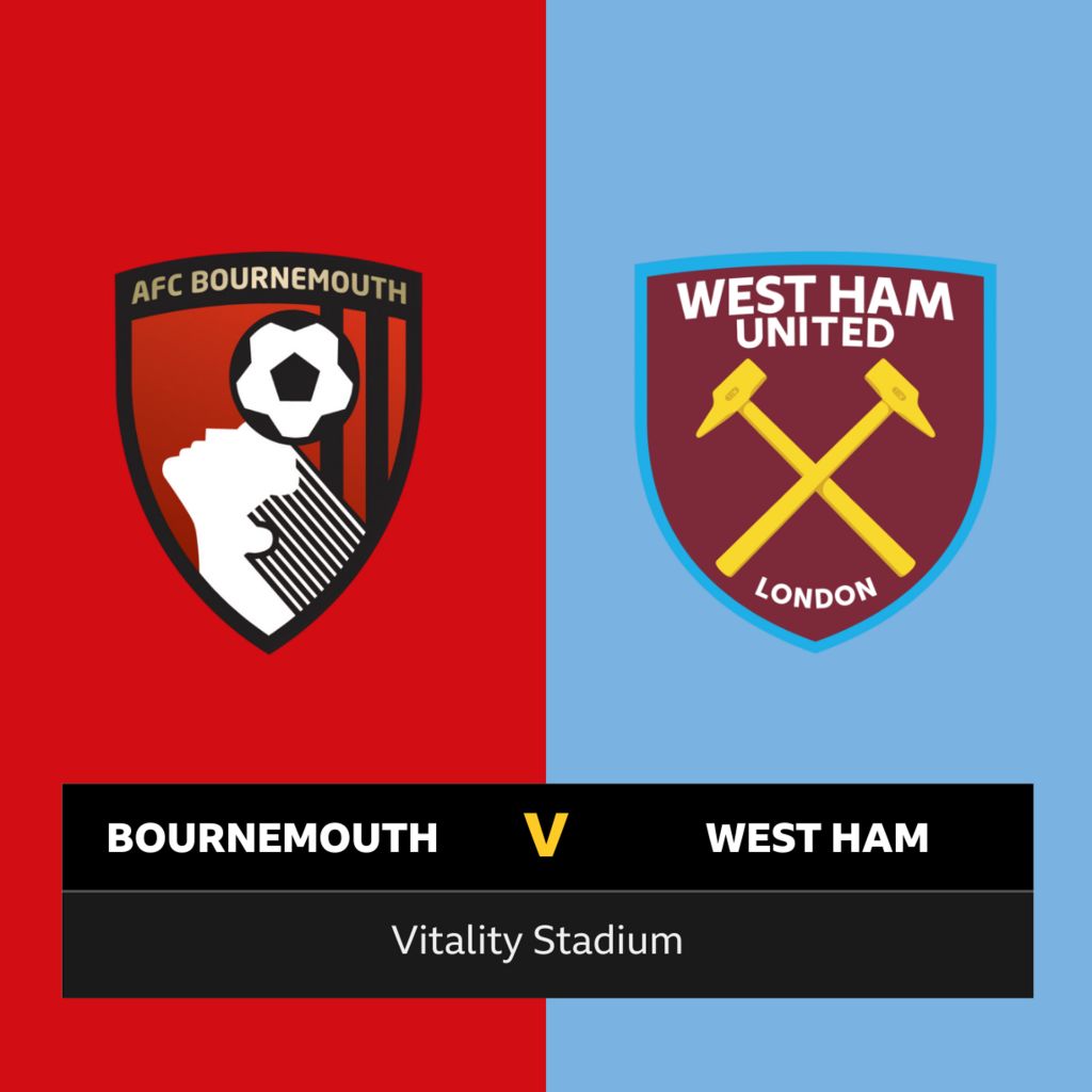 Bournemouth v West Ham Follow live