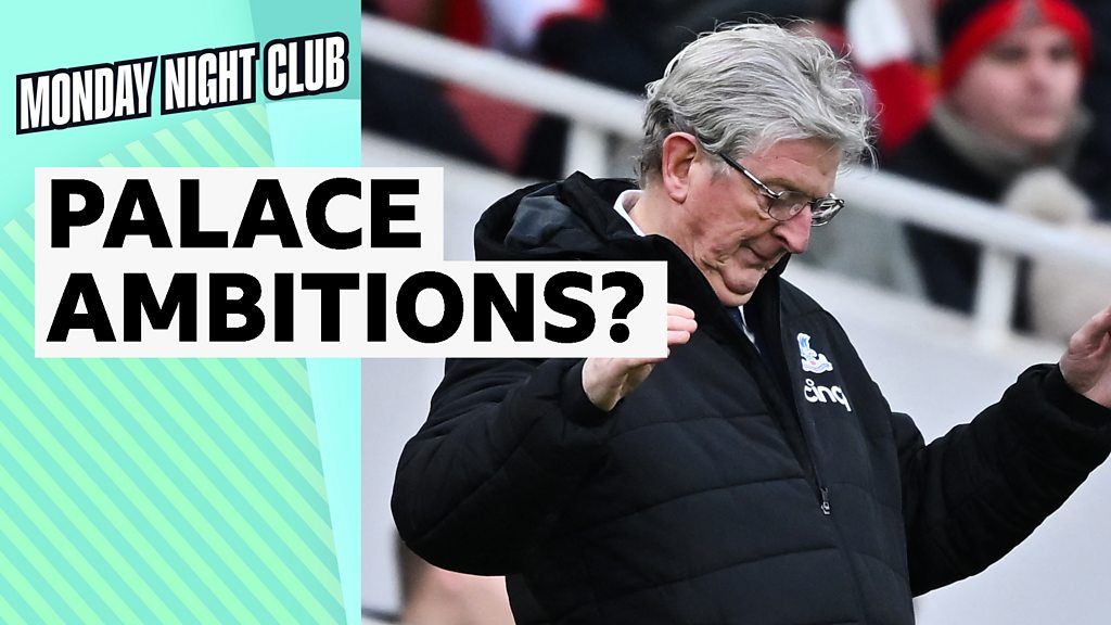 Monday Night Club What should fan expectation be at Crystal Palace? BBC Sport