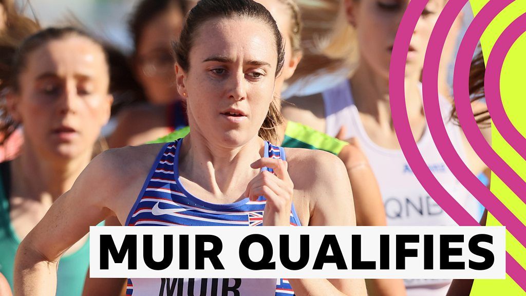 World Athletics Championships 2022: GB's Laura Muir finishes second in heat to qualify for 1500m semi-finals