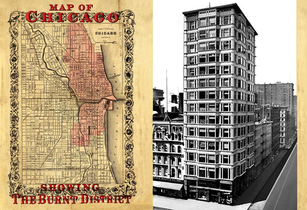 Карта Чикаго с изображением сгоревшего района 1871 г. / Reliance Building by Atwood, Burnham & Co, North State Street, Чикаго 1890-95