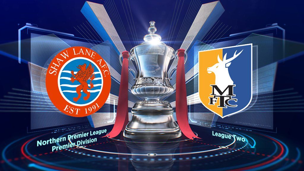 FA Cup Shaw Lane 13 Mansfield Town highlights BBC Sport