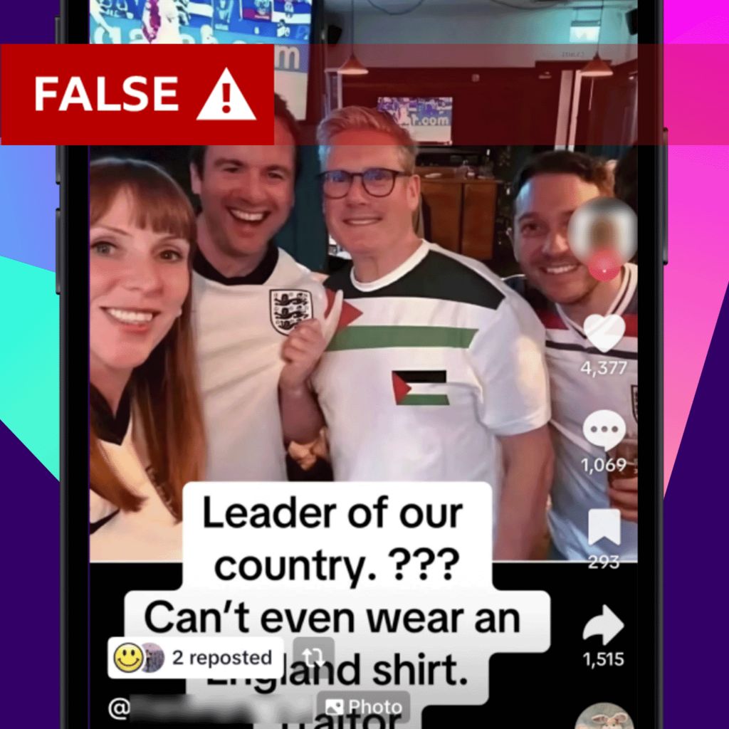 A graphic showing a phone with a screenshot of a TikTok post showing Sir Keir Starmer watching England on TV with Labour colleagues, but the image has been altered to put a Palestinian flag on his white T-shirt with a caption: "Leader of our country? Can't even wear an England shirt. Traitor."