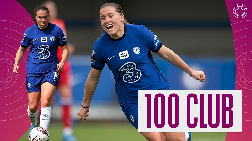 WSL: Fran Kirby joins 100 club for Chelsea - watch five great goals