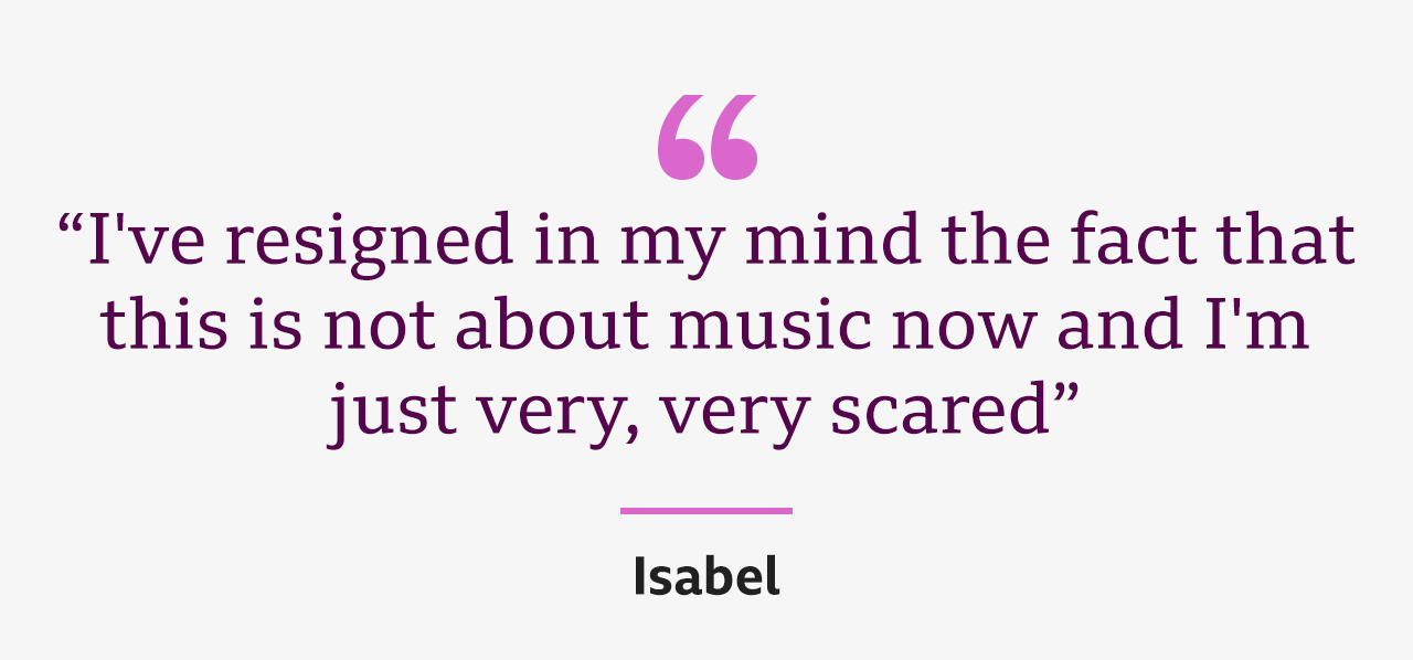 Quote from Isabel: "I've resigned in my mind the fact that this is not about music now and I'm just very, very scared"