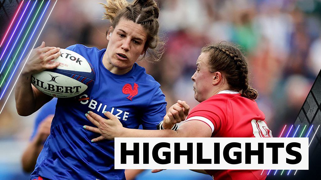 Women's Six Nations 2023: France 39-14 Wales - highlights - BBC Sport