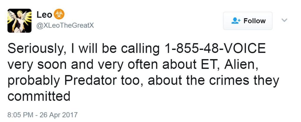 Tweet reads: Seriously, I will be calling 1-855-48-VOICE very soon and very often about ET, Alien, probably Predator too, about the crimes they committed
