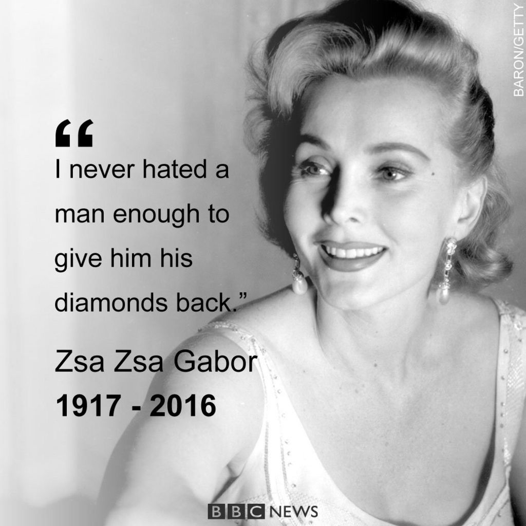 Famous Zsa Zsa Gabor diamond quote image via bbc.co.uk