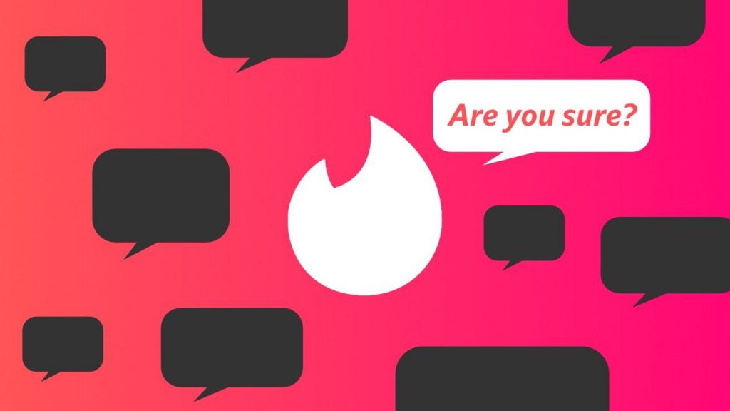 Логотип Tinder с речевым пузырем с надписью "Ты уверен?"