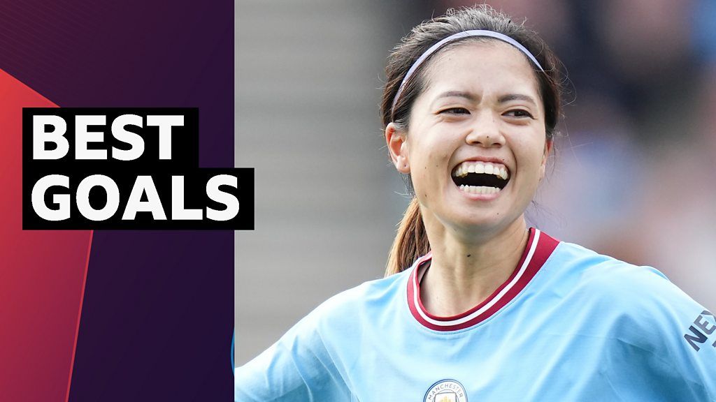 Women's Super League: Best goals including Yui Hasegawa's low shot stunner