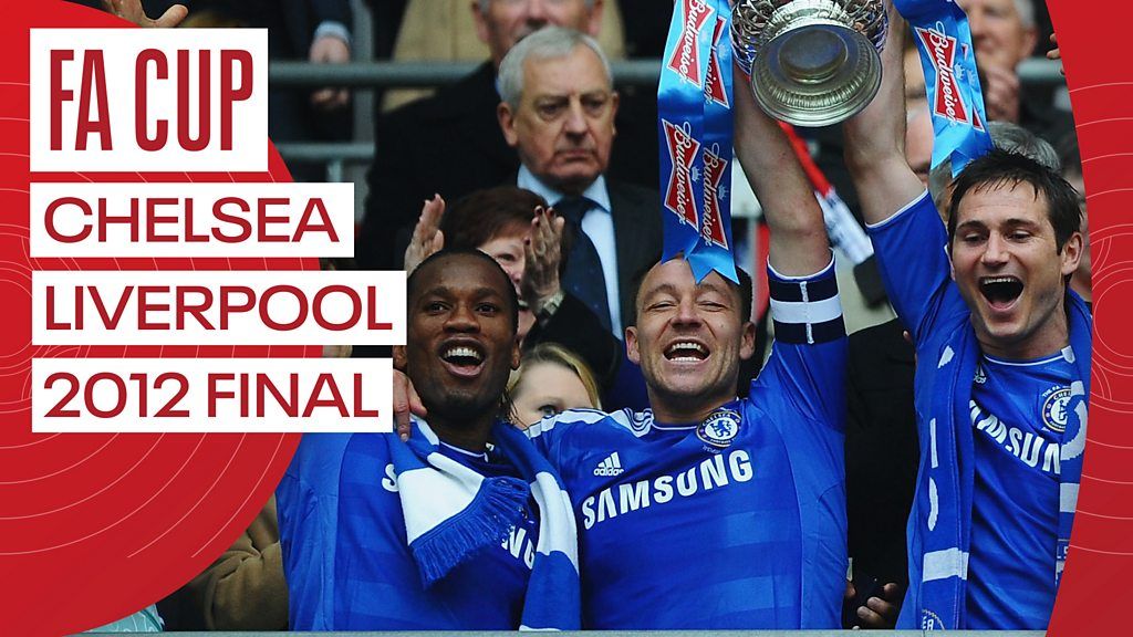 FA Cup final: Watch the last time Chelsea and Liverpool met in showpiece