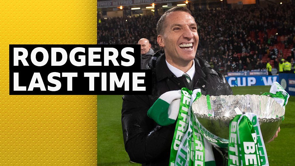 Celtic: Brendan Rodgers First Time Round - The Highlights - BBC Sport