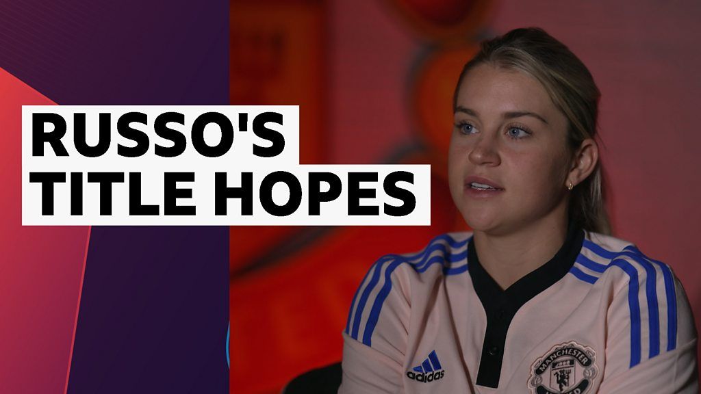 WSL: Alessia Russo on Man Utd's title hopes and personal ambitions ...