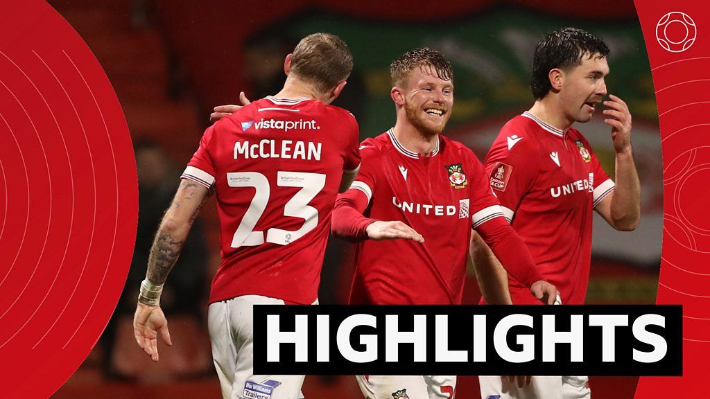 FA Cup 2024: Wrexham knock out Yeovil with comfortable 3-0 win - highlights