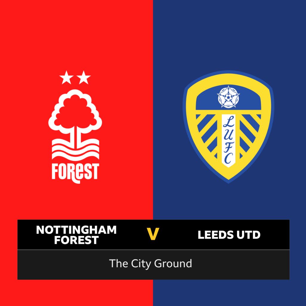 Follow Nottingham Forest v Leeds live - BBC Sport