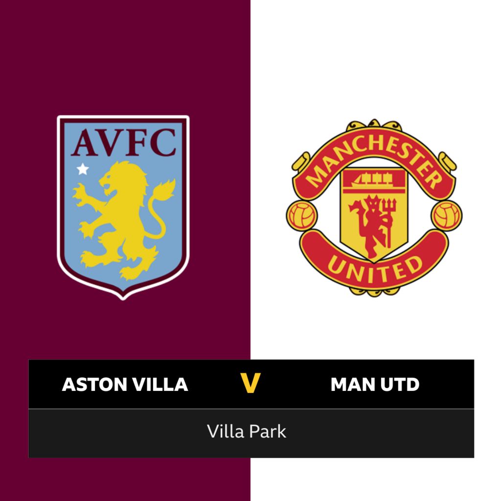 F/ufeffollow Aston Villa v Man Utd live