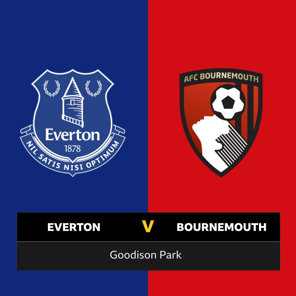 Premier League Follow Everton vs Bournemouth live